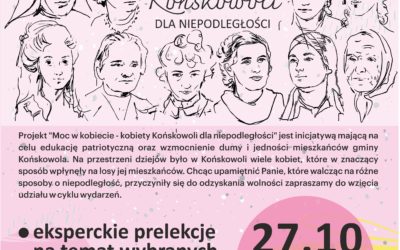 Finał projektu „Moc w kobiecie – kobiety Końskowoli dla niepodległości”