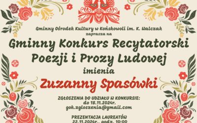 Gminny Konkurs Recytatorski Poezji i Prozy Ludowej im. Zuzanny Spasówki